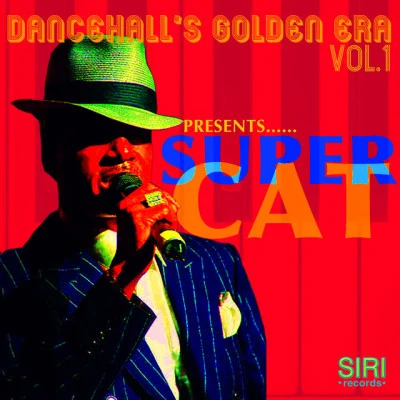 Dancehalls Golden Era Vol.1 專輯 Super Cat