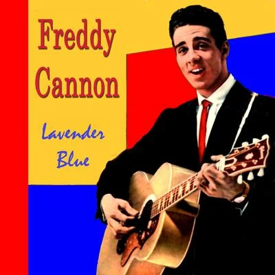 Lavender Blue 專輯 Freddy Cannon