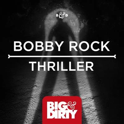 Thriller 专辑 Bobby Rock