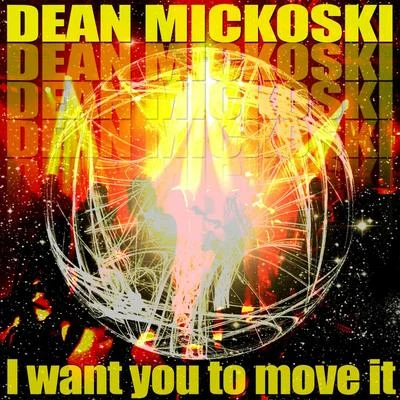 I Want You To Move It 專輯 Dean Mickoski