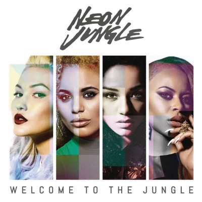 Welcome to the Jungle (Deluxe Version) 專輯 Neon Jungle