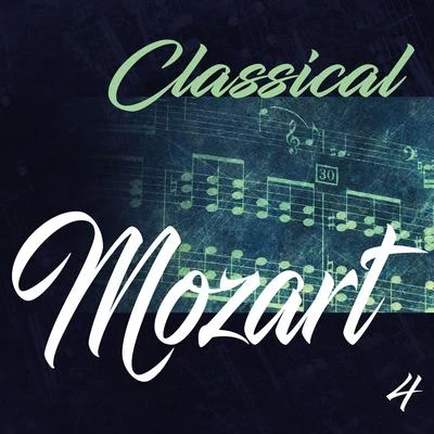 Classical Mozart 4 专辑 Erika Haase/Carmen Piazzini