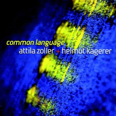 Common Language 专辑 Attila Zoller