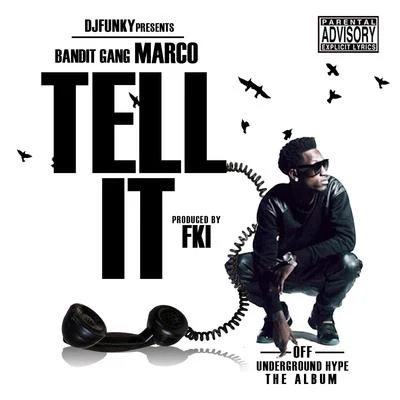 Tell It 專輯 DJ Funky/Deraj