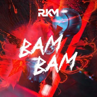 Bam Bam 专辑 Chris Wandell/keny/RKM/Lyanno