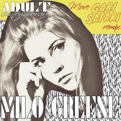 Move (Gari Safari Remix) 專輯 Milo Greene