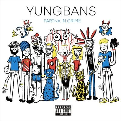 Partna In Crime (PIC) 專輯 Yung Bans/Cuz Lightyear