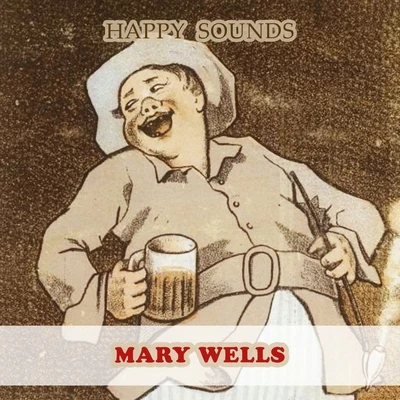 Happy Sounds 專輯 Mary Wells