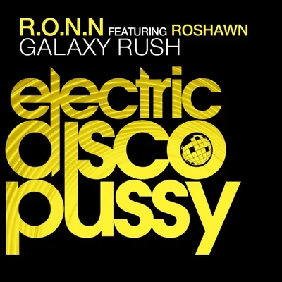 Galaxy Rush 專輯 R.O.N.N.