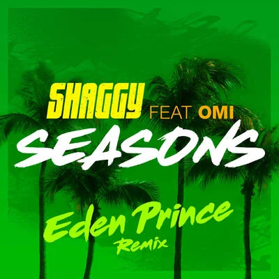 Seasons (Eden Prince Remix) 专辑 Eden Prince