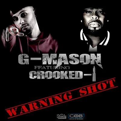 Warning Shot (feat. Crooked I & Darius Shipp) 专辑 Crooked I/Treach/Dave East/Fred The Godson/Trick Trick