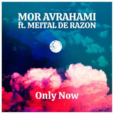 Only Now 專輯 Mor Avrahami