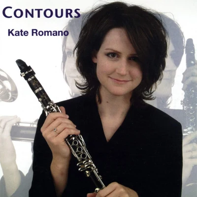 Clarinet Recital: Romano, Kate - DONATONI, F.SMITH, W.UDUMAN, S.CAUSTON, R.DILLON, J.ROMANO, K.SCIARRINO, S. (Contours) 專輯 Mary Wiegold/Andrew Sparling/Sam Hayden/Kate Romano/Jinny Shaw