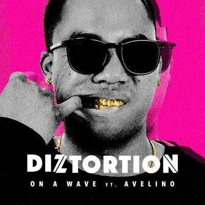 On A Wave 專輯 Diztortion