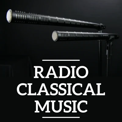 貝多芬 Radio Classical Music