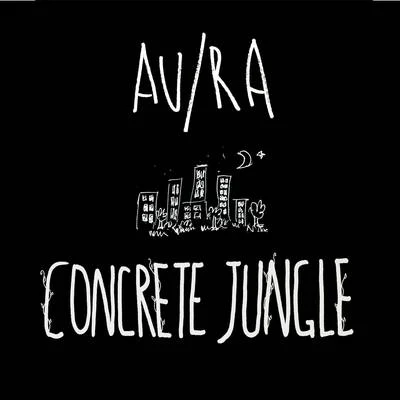 Concrete Jungle 專輯 AURA/Danielle Senior/Scot & Millfield