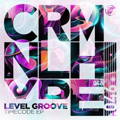 Timecode EP 專輯 Level Groove