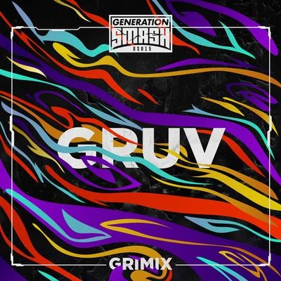 Gruv 專輯 Gellero/Grimix/Chester Young