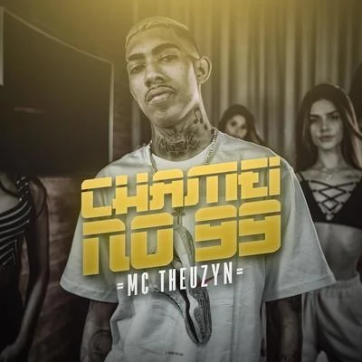 Chamei No 99 專輯 MC Theuzyn/Mc Pedrinho