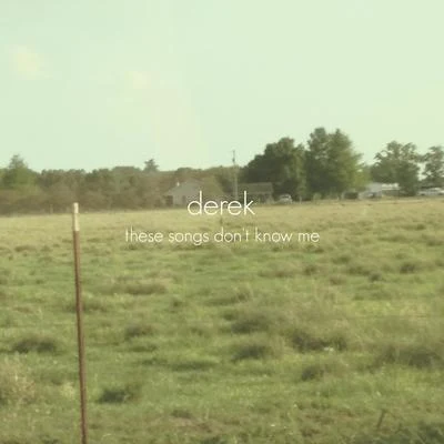 These Songs Don&#x27;t Know Me 专辑 Derek/The Dominoes