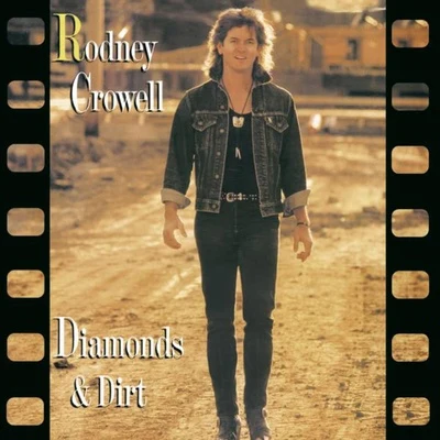 Diamonds & Dirt 专辑 Rodney Crowell