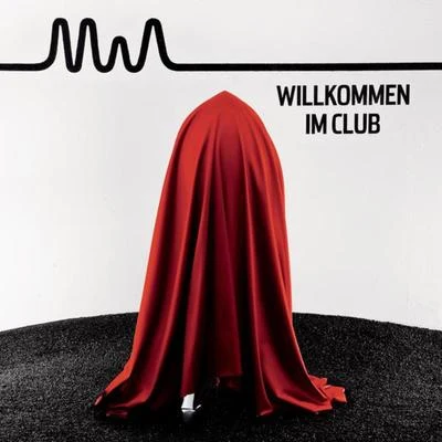 Willkommen im Club 专辑 MIA.