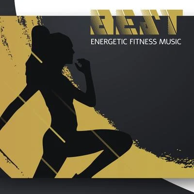 Best Energetic Fitness Music - Do a Full Workout on the Mat at Home, Sweat and Tears, Motivation, Sculpted Body, Healthy Diet, Regularity, Exercise Pl 專輯 Good Energy Club/Electro Lounge All Stars