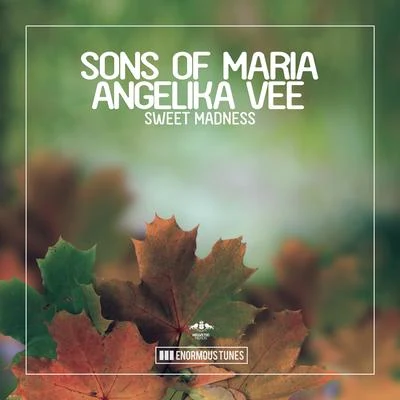 Sweet Madness 專輯 Sons Of Maria/Ben Muetsch/Freiboitar/Dbmm/Solvane