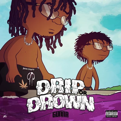 Drip Or Drown 專輯 Gunna