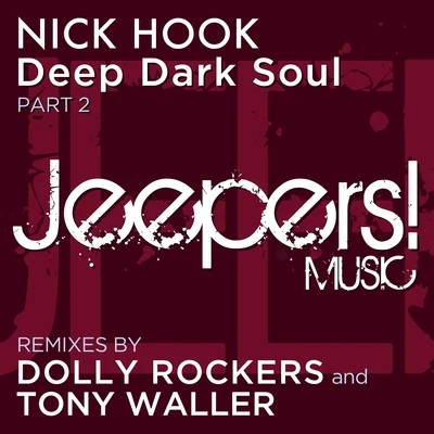 Deep Dark Soul (Part 2) 專輯 Nick Hook