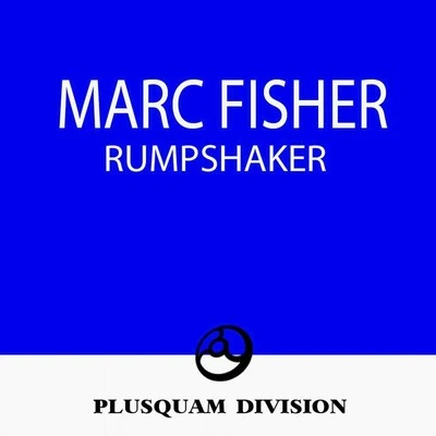 Marc FisherLissat & Voltaxx Rumpshaker