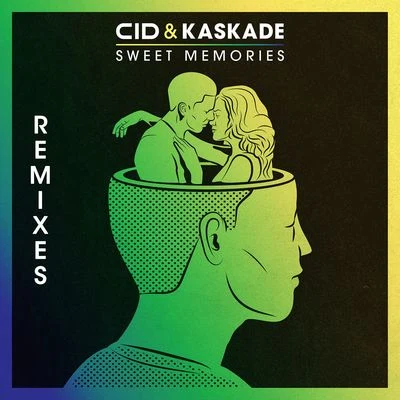 Sweet Memories (Remixes) 專輯 CID