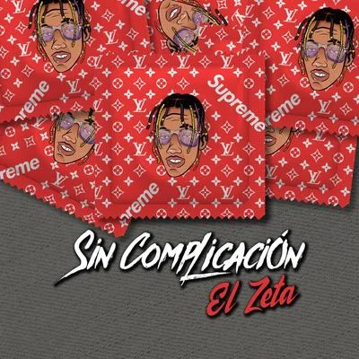 Sin Complicación 專輯 El Zeta