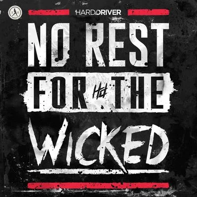 No Rest For The Wicked 專輯 Hard Driver