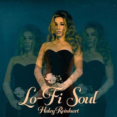 Lo-Fi Soul 专辑 Haley Reinhart/Delta Spirit/Meiko/Esperanza Spalding/ZZ Ward