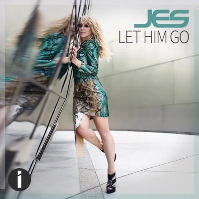 Let Him Go 專輯 JES