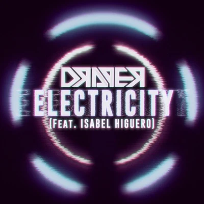 Electricity 專輯 Isabel Higuero/Dan Winter/lolita jolie/DJ Gollum/Damae