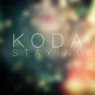 Staying 专辑 Koda/Coma./Culprate