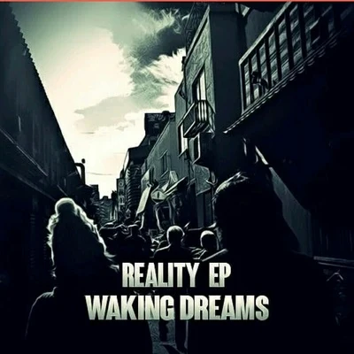 Reality EP 專輯 Waking Dreams/Fiora/Seven Lions