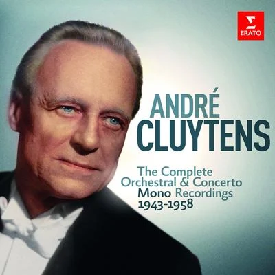 André Cluytens - Complete Mono Orchestral Recordings, 1943-1958 專輯 Orchestra RTSI/Andre Cluytens/Friedrich Gulda