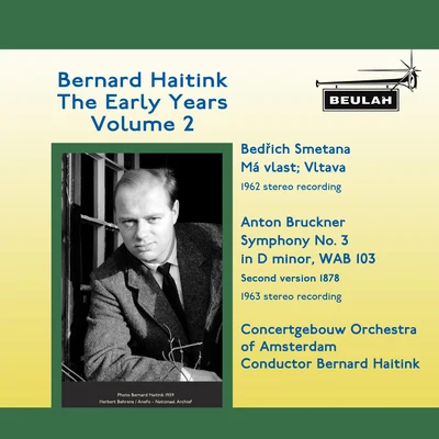 Bernard Haitink: The Early Years, Vol. 2 專輯 Bernard Haitink