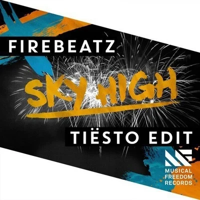 Sky High 專輯 Firebeatz/Lucas & Steve