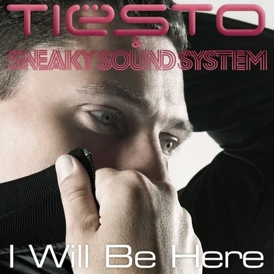 I Will Be Here 專輯 Tiesto