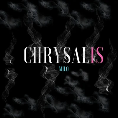 Chrysalis 專輯 MILO