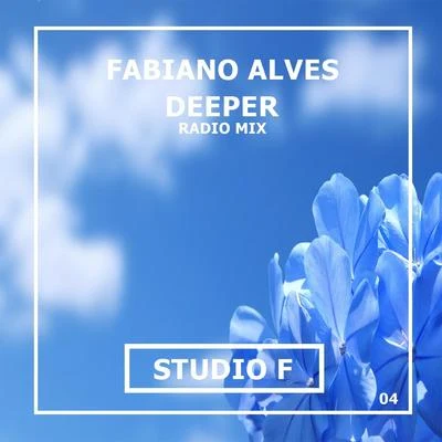 Deeper - Radio Mix 专辑 Bruno Marangoni/Eduardo Drumn/Fabiano Alves/Lukas Felt/Felipe Sosa