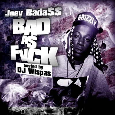 Joey Bada$$ Bad A Fvck