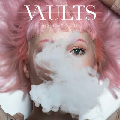 Midnight River 專輯 Vaults