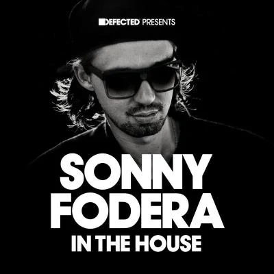 Defected Presents Sonny Fodera In The House 專輯 sole fusion