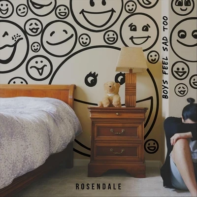 Boys Feel Sad Too 專輯 Rosendale