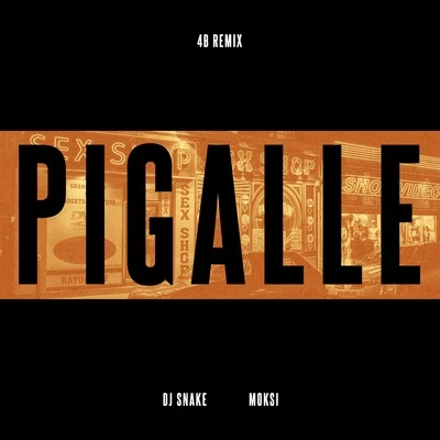 Pigalle (4B Remix) 專輯 ACRAZE/4B